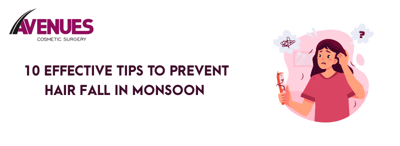Effective Tips to Prevent Hair Fall During Monsoon Season