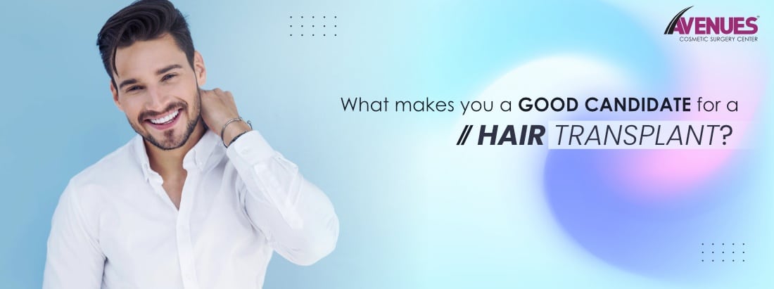 What Makes You A Good Candidate For A Hair Transplant?