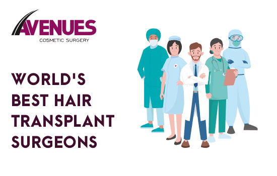 World’s Best Hair Transplant Surgeons