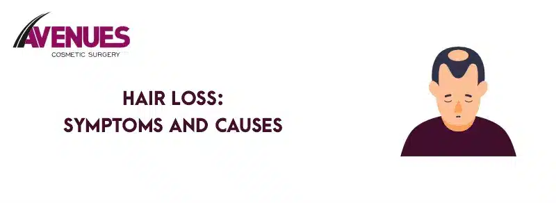 Hair Loss: Symptoms and Causes