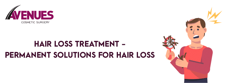 Hair Loss Treatment – Permanent Solutions for Hair Loss