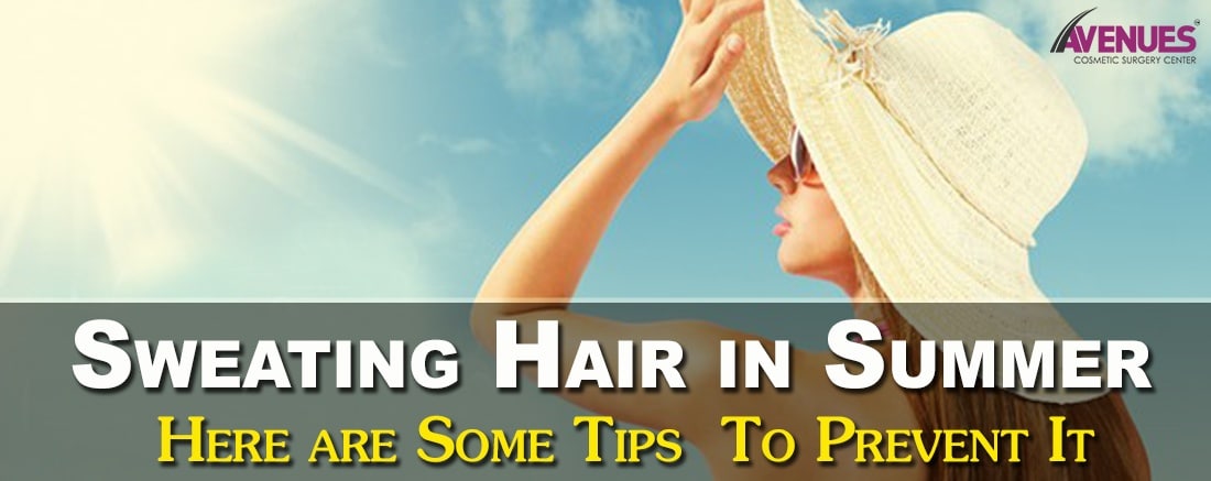Sweating Hair in Summer – Here are Some Tips to Prevent It